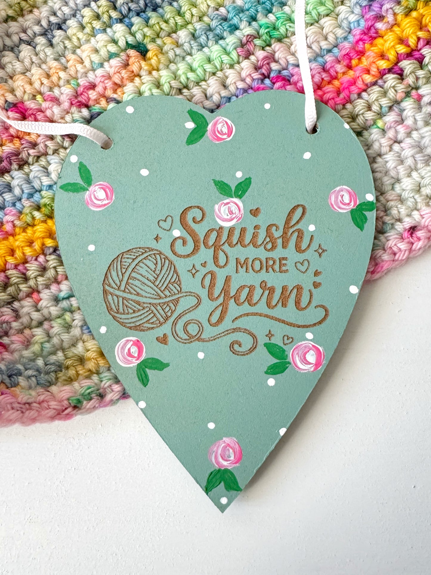 Squish More Yarn Hanging Heart, Hand Painted Laser Engraved Sign